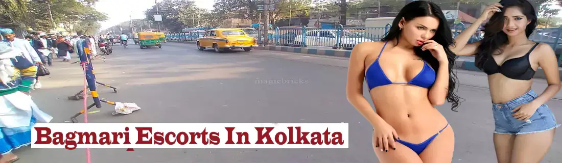 Bagmari Escorts Kolkata