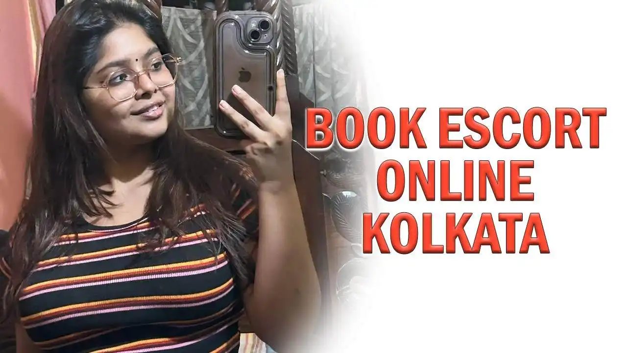 Book Escort Online Kolkata